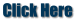 Click Here