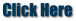 Click Here