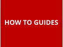 HOW TO GUIDES