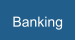 Banking